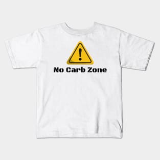 No Carb Zone Kids T-Shirt